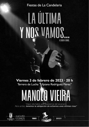 3 feb La última y nos vamos Manolo Vieira La Candelaria 2023
